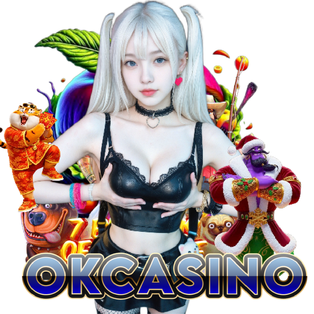 okcasino ไม่ผ่านเอเย่นต์